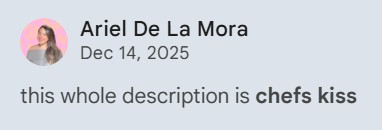 A screenshot of a comment on a Google Doc saying "this whole description is chefs kiss"